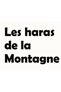 Haras de la montagne Haras de la montagne